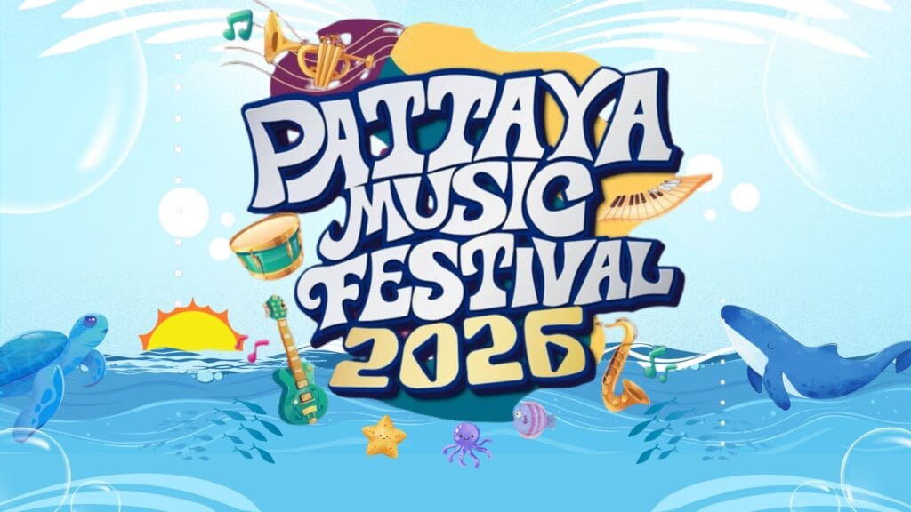 Pattaya Music Festival 2026: ไลน์อัปศิลปินและวิธีเที่ยวให้คุ้ม